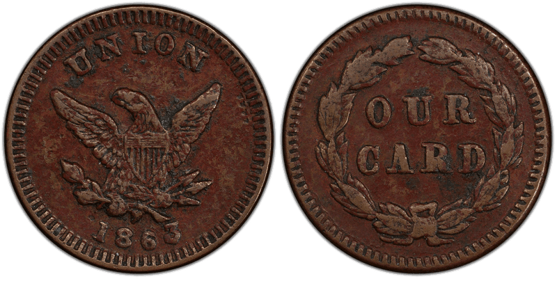 (1863) Copper Civil War Patriotic Token F-276/278a, Our Card