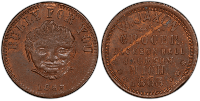 (1863) Copper Civil War Store Card F-525D-2a, W. Jaxon MI