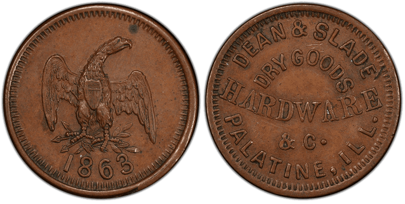 (1863) Copper Civil War Store Card F-680A-1a, Dean & Slade IL