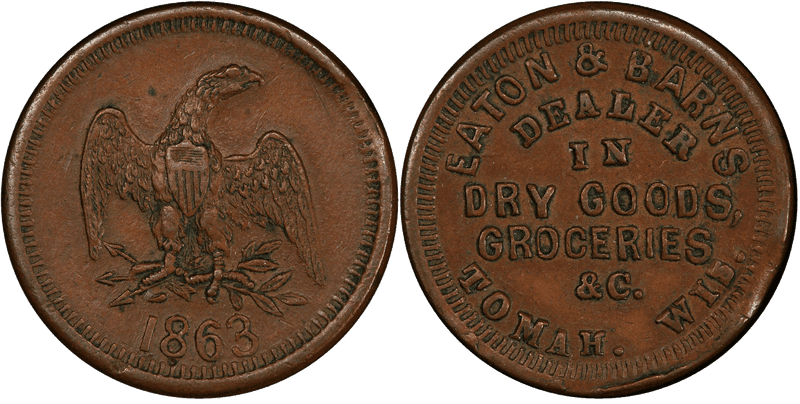 (1863) Copper Civil War Store Card F-890A-1a, Eaton & Barns WI