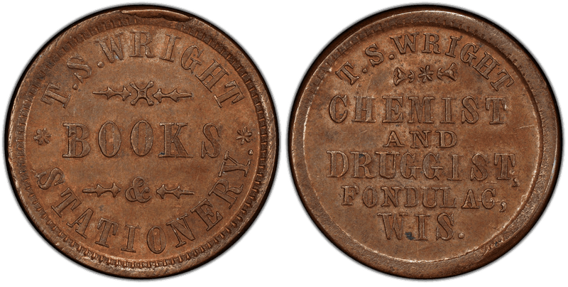 (No Date) Copper Civil War Store Card F-220M-1a, T.S. Wright WI