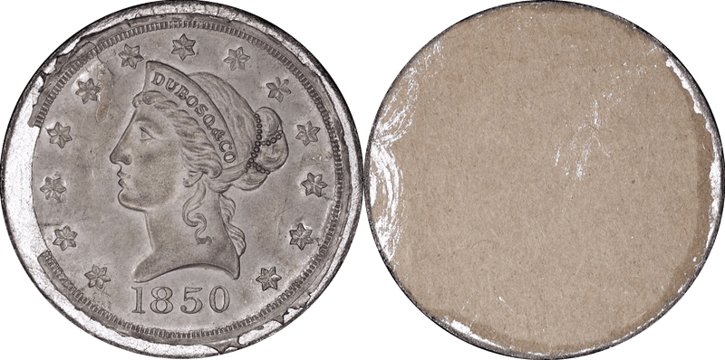 1850 DuBosq & Co. Ten Dollar - White Metal, K-4